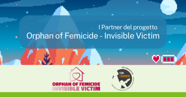 Le associazioni e le realtà che si impegnano insieme nel progetto dedicato agli orfani e le orfane di femminicidio